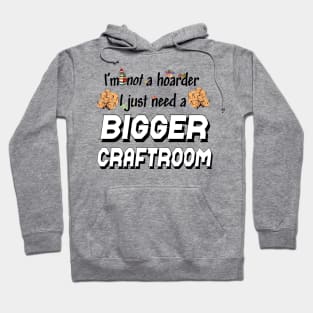 Craft room Hoodie